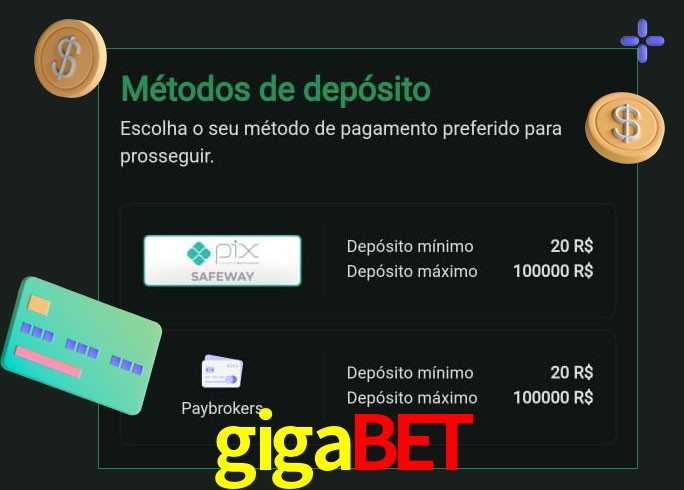 O cassino gigabet oferece uma grande variedade de métodos de pagamento